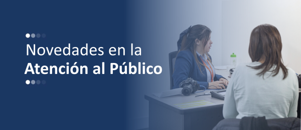 Banner general de atención al público en el que aparecen un usuario y alguien que lo atiende en un escritorio